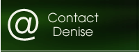 Contact Denise